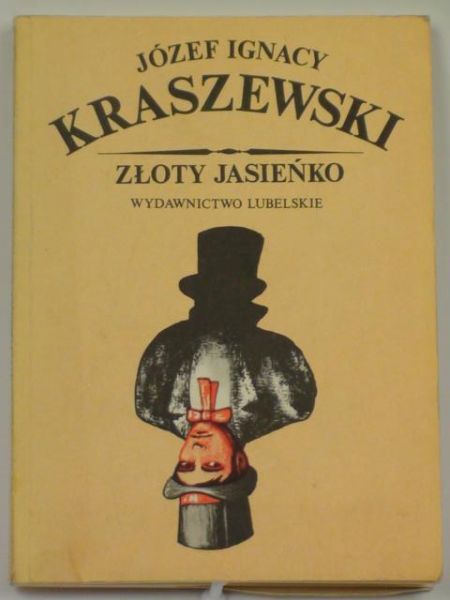 Kraszewski Józef Ignacy - Złoty Jasieńko