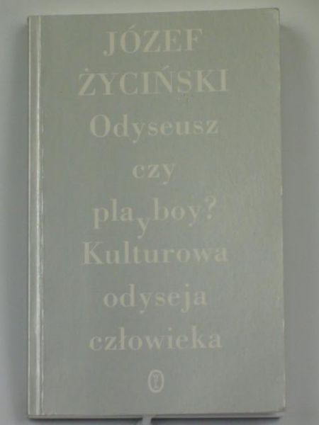 Odyseusz czy playboy? Kulturowa odyseja człowieka