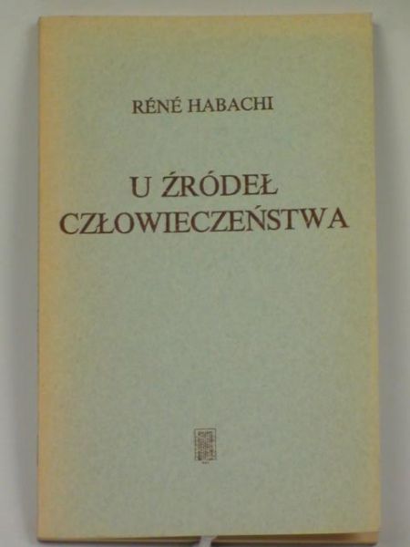 U źródeł człowieczeństwa