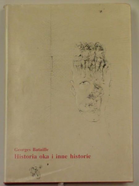 Bataille Georges - Historia oka i inne historie