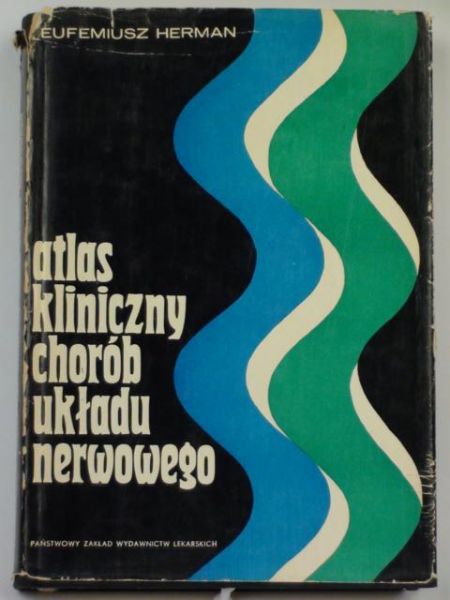 Atlas kliniczny chorób układu nerwowego