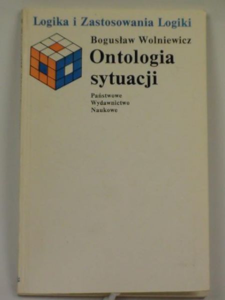 Onotologia sytuacji. Podstawy i zastosowanie   - Onotologia sytuacji. Podstawy i zastosowanie