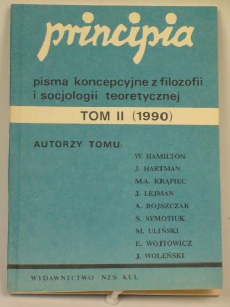 Hamilton W. Hartman J. Krąpiec M.A. Lejman J. - Principia pisma koncepcyjne z filozofii i socjologi teoretycznej Tom II