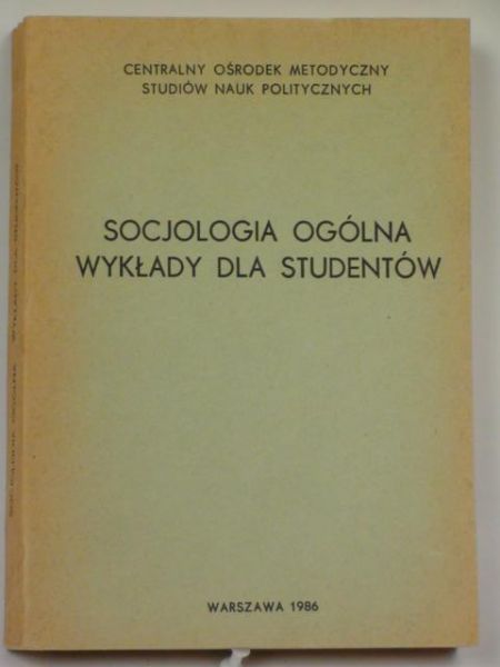 Krawczyk Z., Morawski W. (red.) - Socjologia ogólna wykłady dla studentów