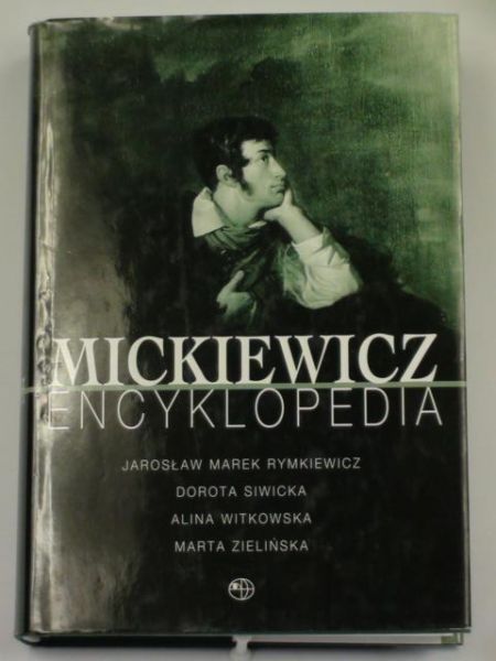 Rymkiewicz J. M,   - Mickiwiewicz. Encyklopedia