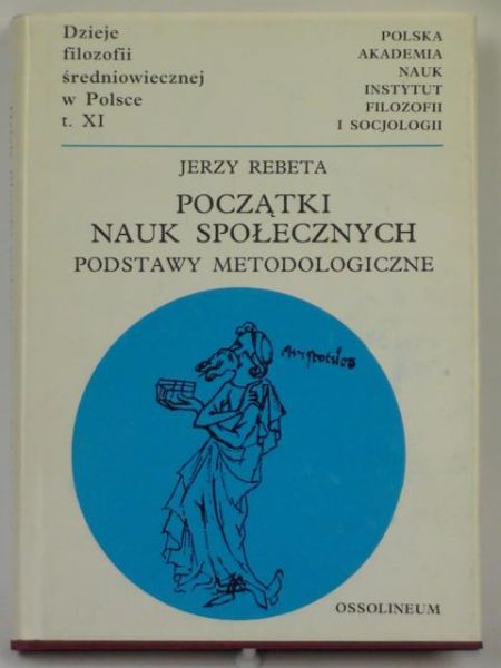 Rebeta Jerzy  - Początki nauk społecznych