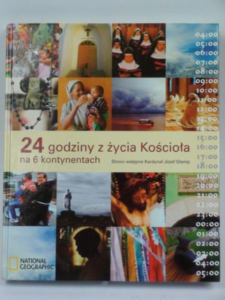24 godziny z życia Kościoła na 6 kontynentach