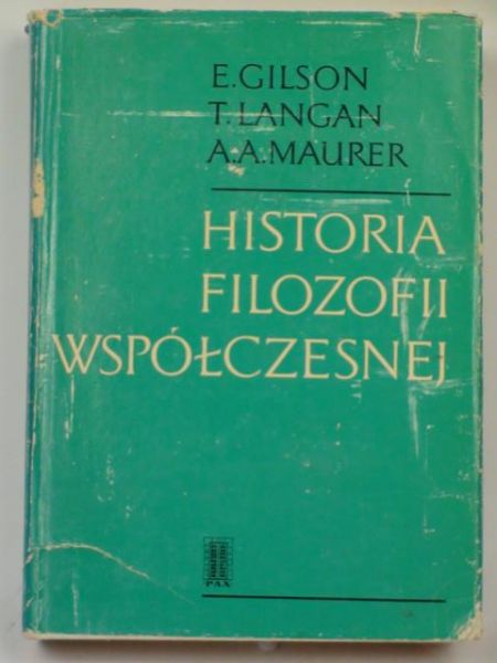 Gilson, Langan,  - Historia filozofii współczesnej