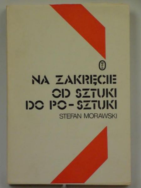 Na zakręcie od sztuki do po-sztuki