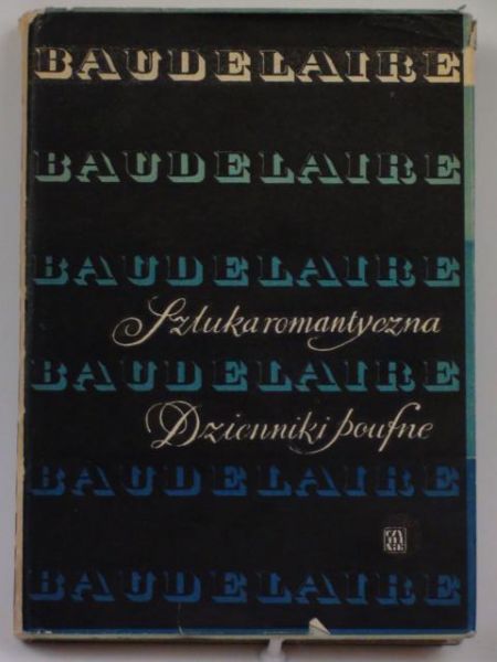 Baudelaire Charles - Sztuka romantyczna. Dzienniki poufne