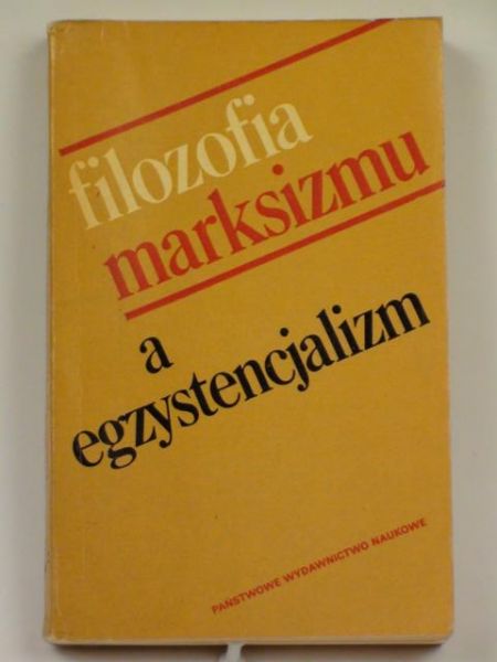 Filozofia marksizmu a egzystencjalizm