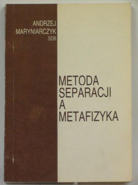 Metoda separacji a metafizyka