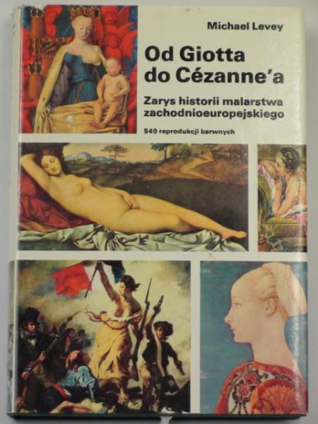 Levey Michael - Od Giotta do Cezanne'a