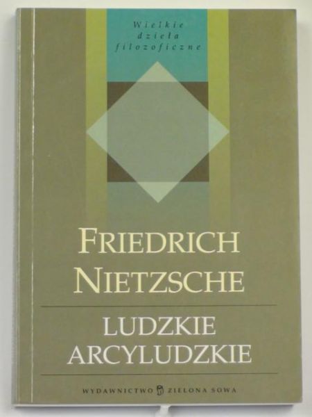 Ludzkie, arcyludzkie