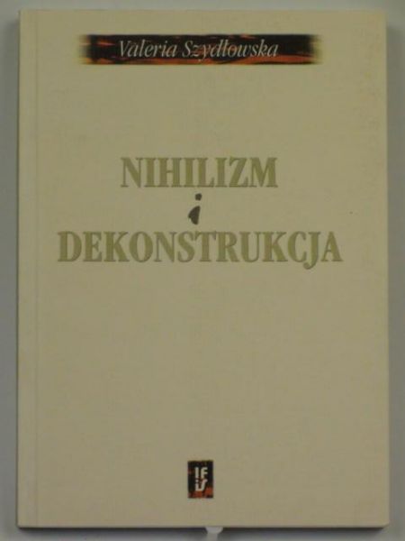 Nihilizm i dekonstrukcja