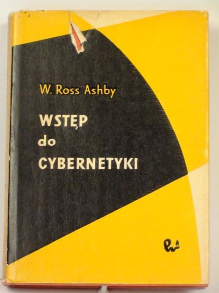 Ashby W. Ross  - Wstęp do cybernetyki