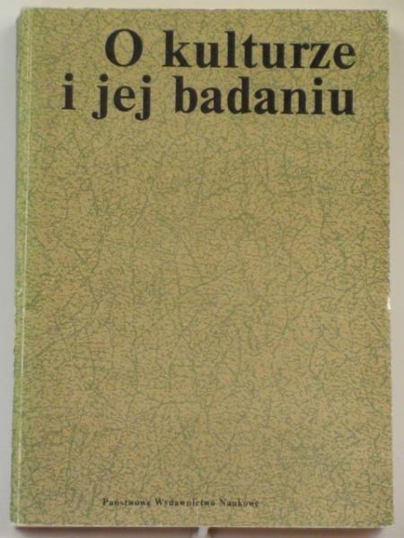 O kulturze i jej badaniu
