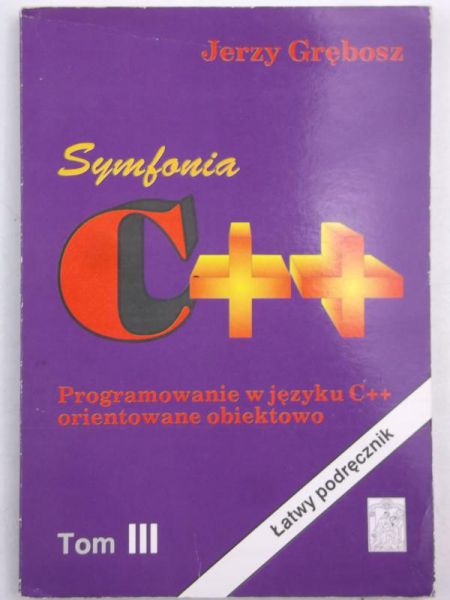 Grębosz Jerzy - Symfonia C++, tom III