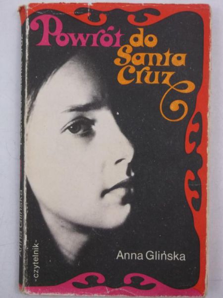 Glińska Anna - Powrót do Santa Cruz