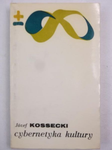 Kossecki Józef - Cybernetyka kultury, BMW