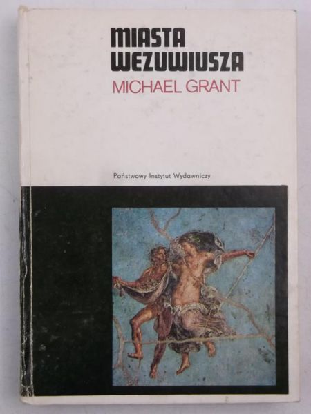 Grant Michael - Miasta Wezuwiusza