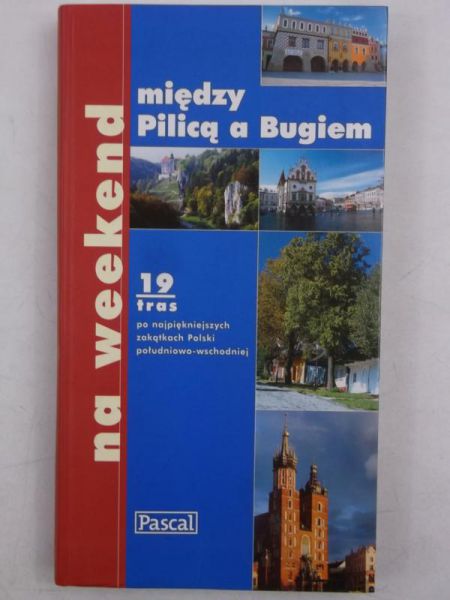Firlej Katarzyna - Między Pilicą a Bugiem