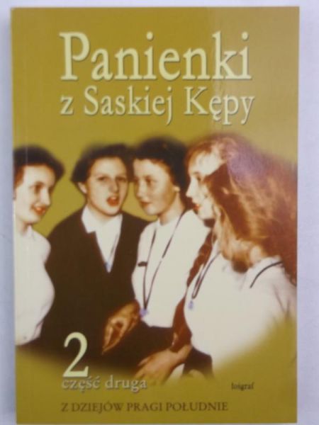 Panienki z Saskiej Kępy, część II