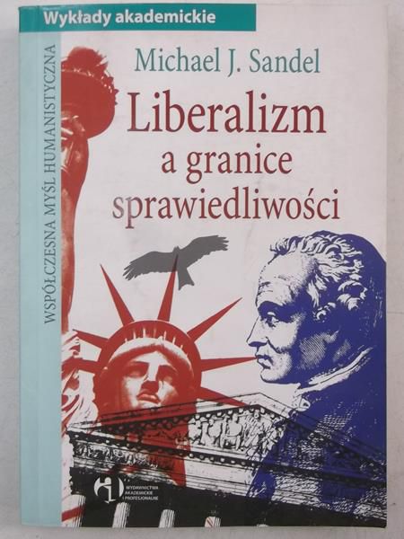 Sandel Michael J. - Liberalizm a granice sprawiedliwości