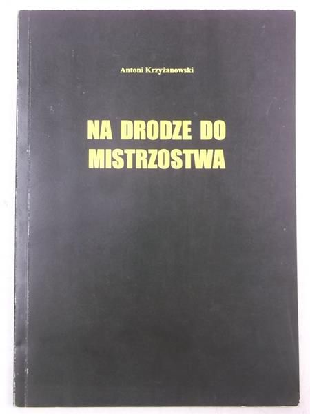 Na drodze do mistrzostwa