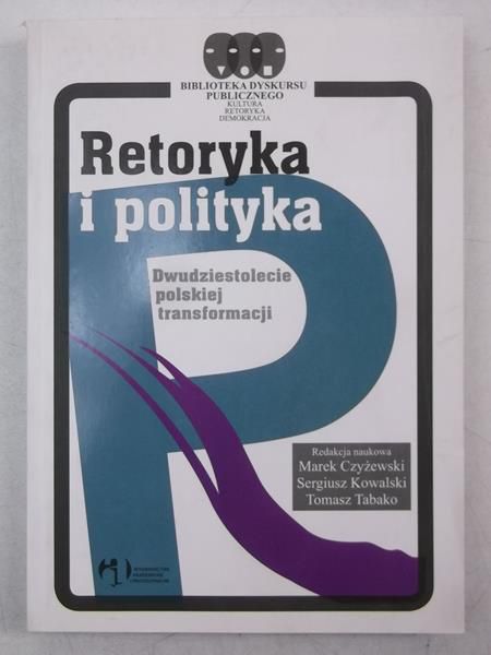 Tabako Tomasz (red.) - Retoryka i polityka
