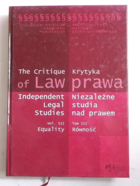 Krytyka prawa. Niezależne studia nad prawem, tom III