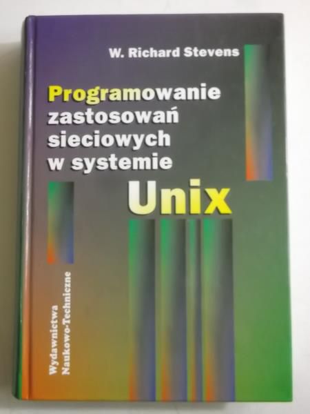 Programowanie zastosowań sieciowych w systemie Unix