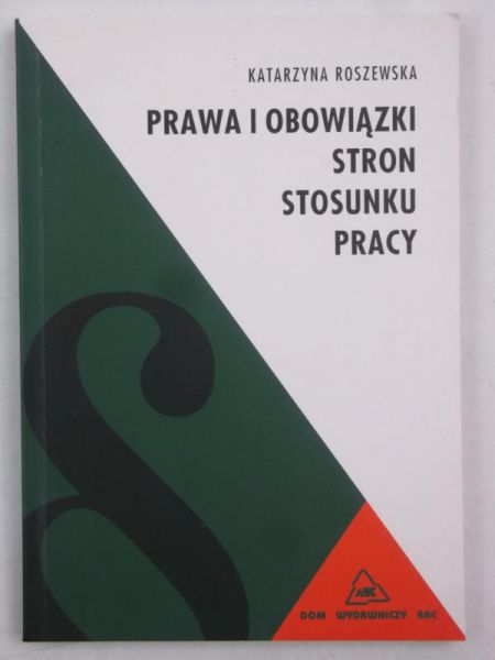 Prawa i obowiązki stron stosunku pracy