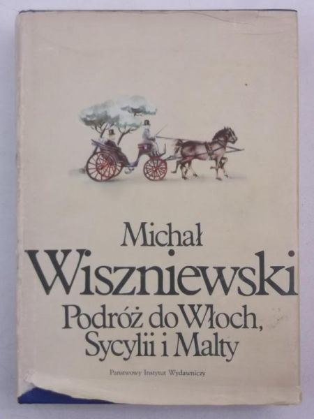 Podróż do Włoch, Sycylii i Malty
