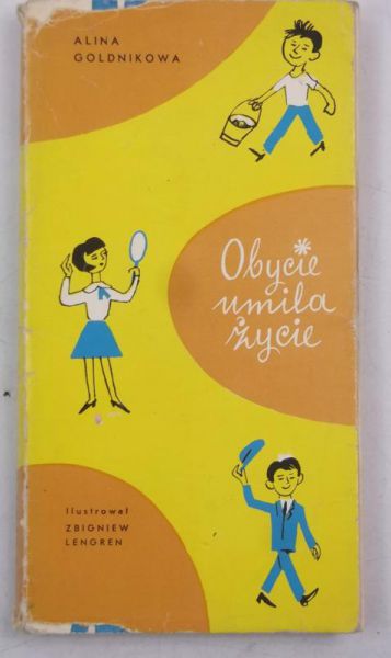 Obycie umila życie