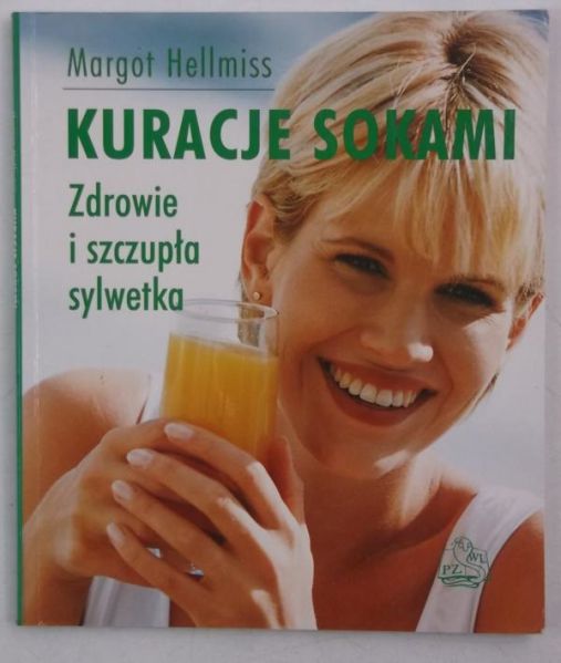 Kuracje sokami. Zdrowie i szczupła sylwetka