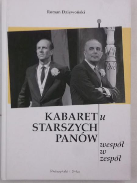 Kabaretu Starszych Panów wespół w zespół