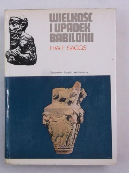 Wielkość i upadek Babilonii