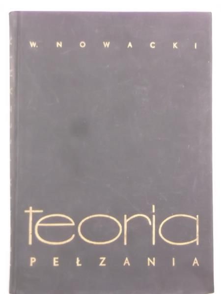 Nowacki Witold - Teoria pełzania