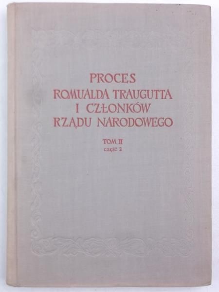 Halicz Emanuel (red.) - Proces Romualda Traugutta i członków Rządu Narodowego, Tom III