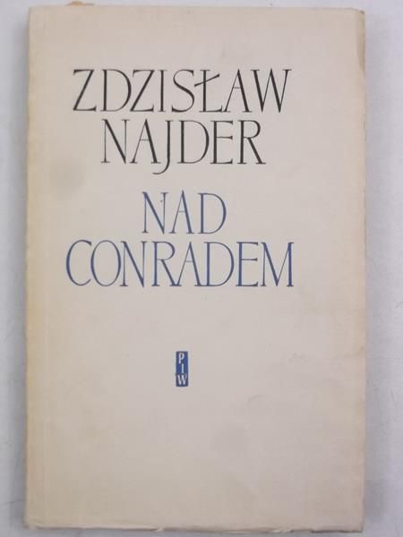 Najder Zdzisław - Nad Conradem