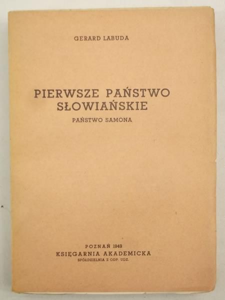 Pierwsze Państwo Słowiańskie. Państwo Samona, 1949 r.