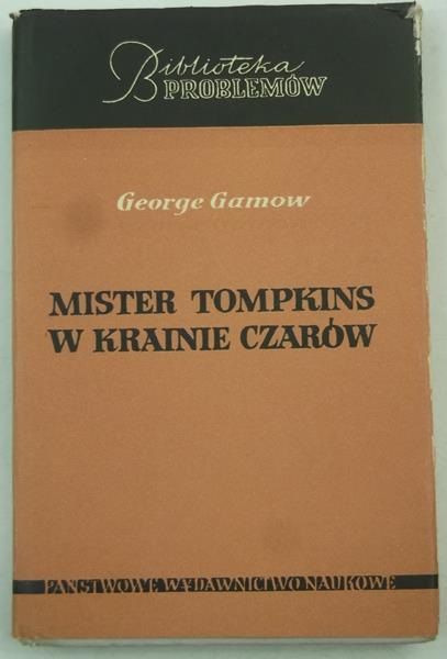 Gamow George - Mister Tompkins w Krainie Czarów