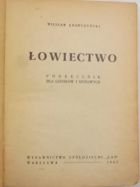 Krawczyński Wiesław - Łowiectwo, 1947 r.