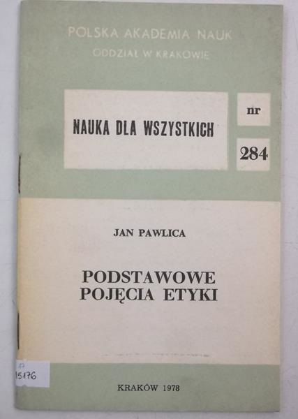 Pawlica Jan - Podstawowe pojęcia etyki