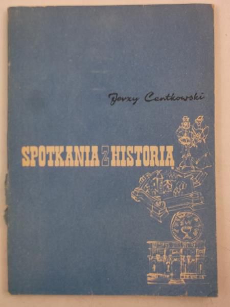 Spotkanie z historią