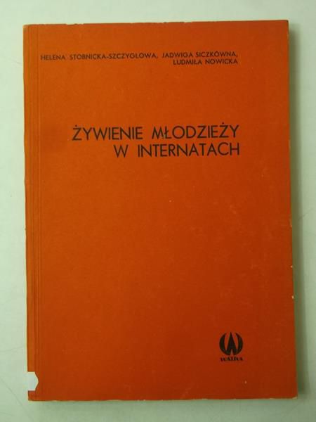 Żywienie młodzieży w internatach