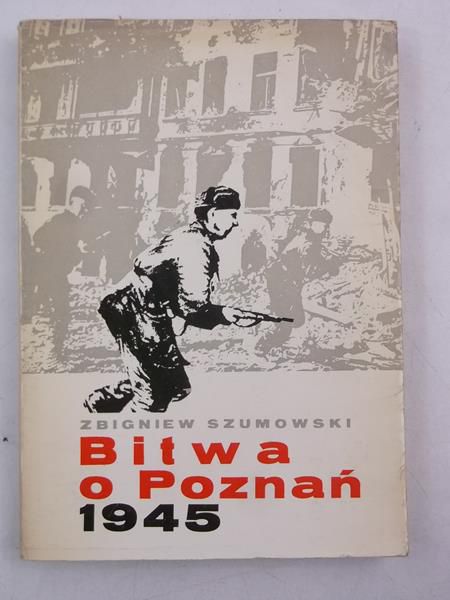 Bitwa o Poznań 1945