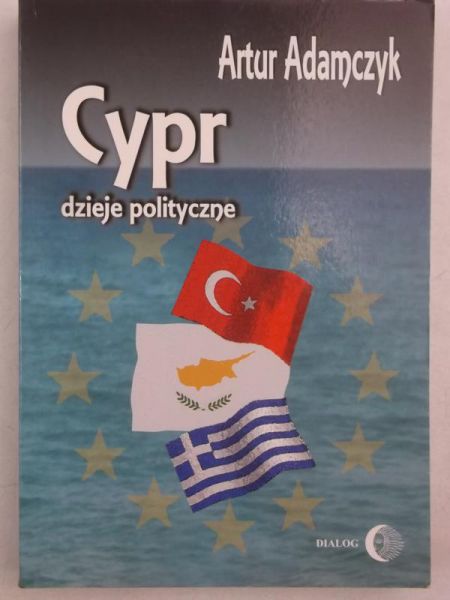 Adamczyk Artur - Cypr. Dzieje polityczne