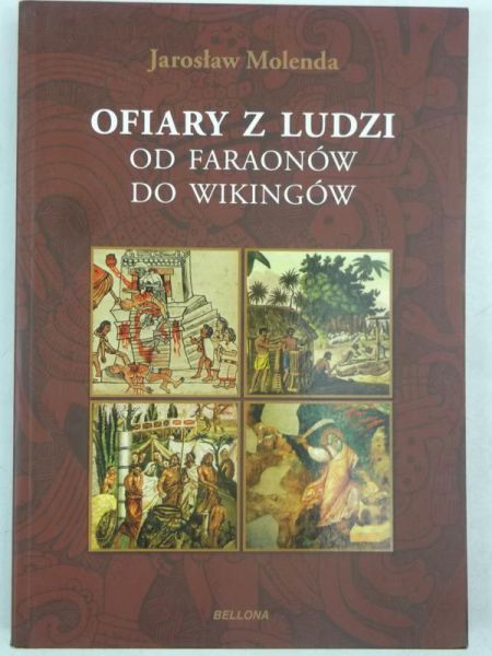 Ofiary z ludzi od faraonów do Wikingów